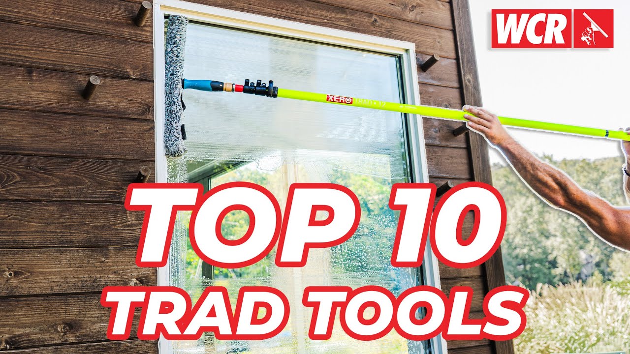10 Must Have Tools For Every Window Cleaner