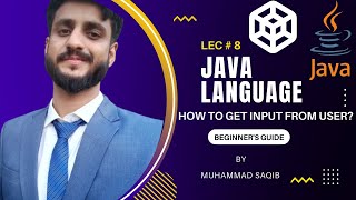 Input Methods In Java (Urdu/Hindi) | Java Full Course Lec#8