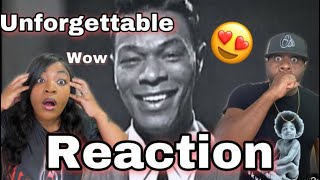 THIS IS SO HEARTWARMING!!! NAT KING COLE - UNFORGETTABLE (REACTION)