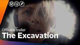 The Excavation | Officiële Trailer