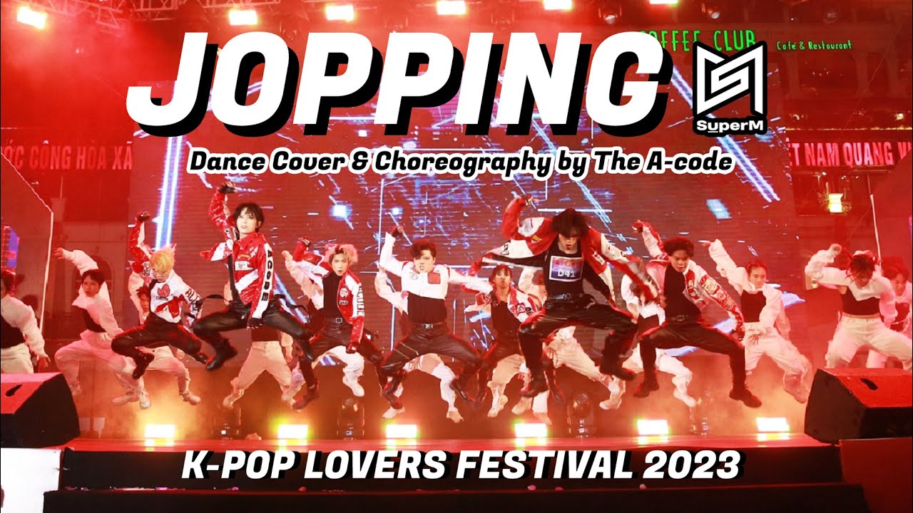 [3RD PRIZE - KPOP LOVERS FESTIVAL 2023] SuperM 'Jopping' Dance Cover & Choreography by The A-code