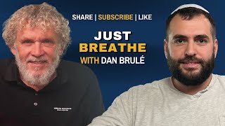 Just Breathe - Sitting Down With The 'Bruce Lee of Breath Work' Dan Brulé