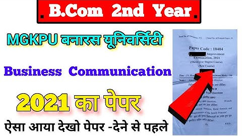 Bcom 2nd year Business Communication Paper 2021, mgkvp University, Paper hacker