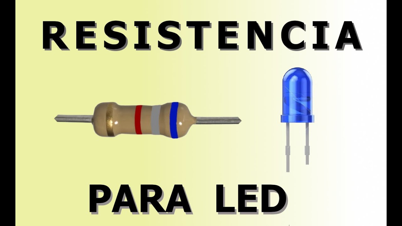 sesión falda diagonal Como saber la resistencia para un LED - YouTube