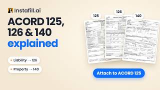 Why a commercial renewal needs ACORD 125, 126 and 140 (and how AI fills them)