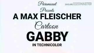 Paramount Max Fleischer Gabby Gabby Open & Close Cartoon Opening