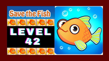 Save the Fish - Level 42 ( All Levels Solutions )  || Android Mobile Gameplay FHD ||