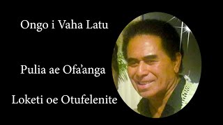PULIA AE OFA'ANGA - BY ONGO I VAHA LATU - LOKETI OE OTU FELENITE