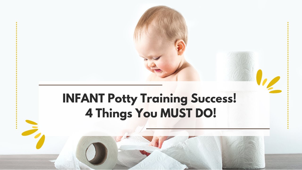 INFANT Potty Training Success! Potty Training Made Easy Elimination