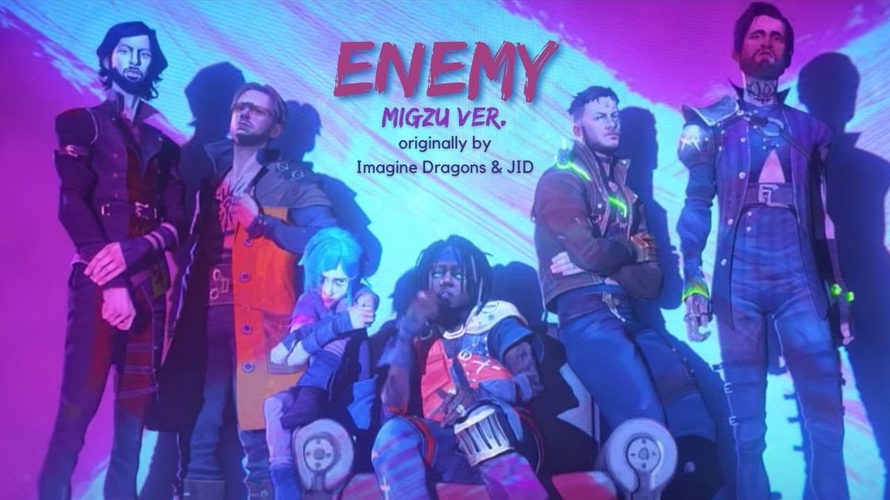 ENEMY (from the series Arcane League of Legends) - Migzu ver.『歌ってみた』