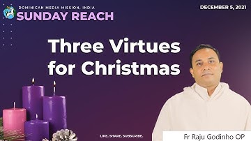 Second Sunday of Advent| December 5, 2021|Sunday Reach| Fr Roger Godinho OP| Luke 3:1-6