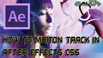 how to motion track in after effects cs6