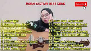 LAGU SANTAI | INDAH YASTAMI FULL ALLBUM | BINTANG KEHIDUPAN | DUKA | BUIH JADI PERMADANI | TIARA
