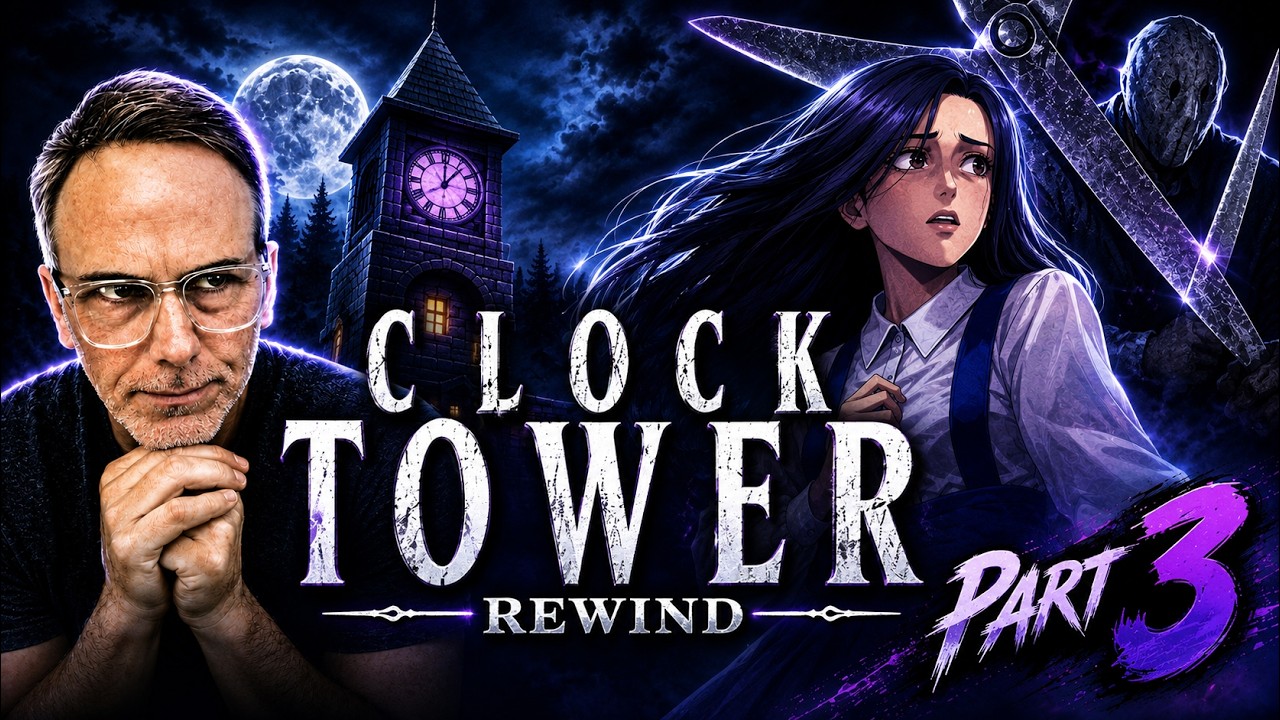 Paul Plays CLOCK TOWER Rewind - Part 3 - YouTube