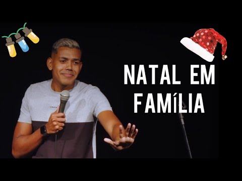NATAL EM FAMÍLIA | STAND UP COMEDY