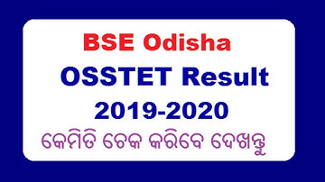 OSSTET Result 2019-2020 | How to check OSSTET Result 2020?