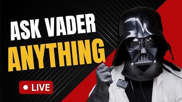 Ask Doc Vader Anything, LIVE