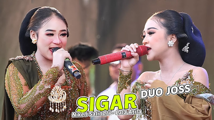 Sigar Koplo - Niken Salindri ft. Lala Atila - Merbabu Fest