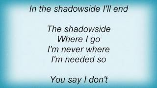 A-ha - Shadowside Lyrics