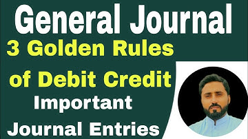 Journal Entries | Rule of Debit credit | Journal Basics | Important journal entries