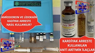 Acil İlaçlar Amiodoron ve Lidokain