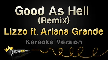 Lizzo ft. Ariana Grande - Good As Hell (Remix) (Karaoke Version)