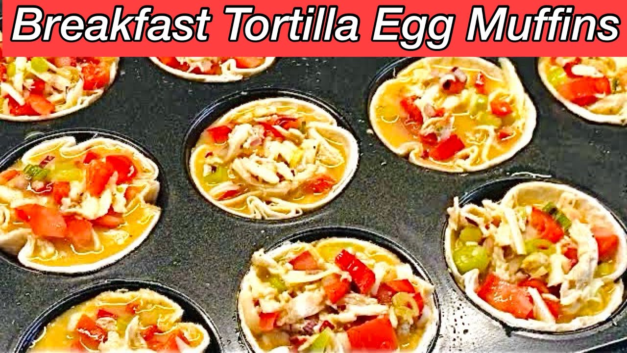 How to Make Tortilla Egg Muffins | Egg Muffins for Breakfast | Taste Assured