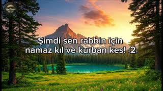 108) Kevser Sûresi - Arapça Okunuşu ve Türkçe Meali | Nasser Al Qatami