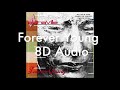 Alphaville Forever Young 8D Audio Alphaville Forever Young 8D Audio