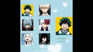 Choose Your Character Mha Edit
