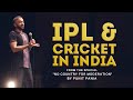 Ipl  cricket in india  bonus standup comedy set by punit pania