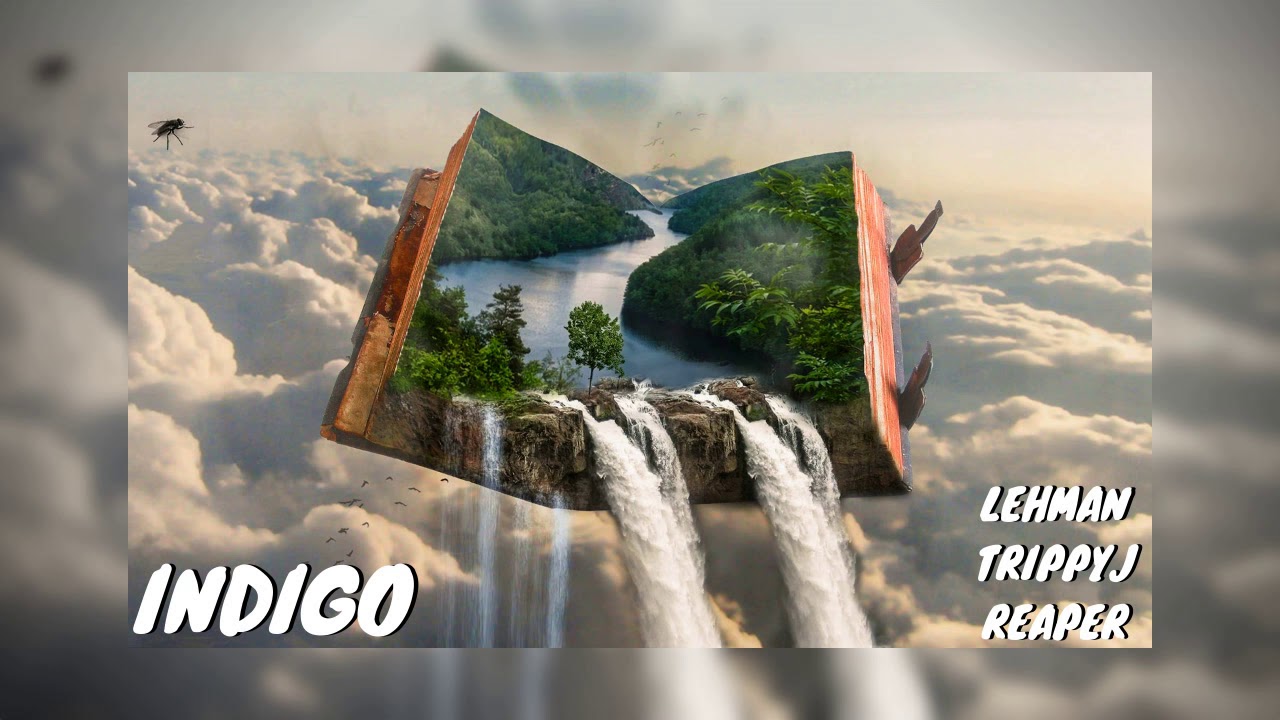 Lehman X Trippy J X REAPER - Indigo