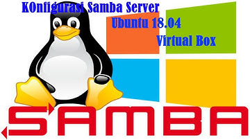 Tutorial Share Folder Menggunakan Samba Server di UBUNTU SERVER Dengan VIRTUALBOX