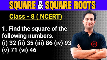 Exercise 6.2 Q.1 NCERT Class 8 Maths Ch 6 | Find the square of the following numbers. (i) 32 (ii) 35