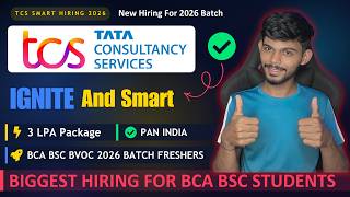 TCS Smart Hiring | Ignite Role | 3 LPA | Biggest Hiring For BCA BSC Students