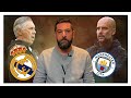 ما قبل موقعة مانشستر سيتي وريال مدريد حديث كامل وشامل عن الفريقين أفكار تكتيكية من سيتأهل 