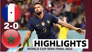 France vs Morocco 2-0 | Semi Final FIFA World Cup 2022 Qatar  | All Gоals & Extеndеd Hіghlіghts