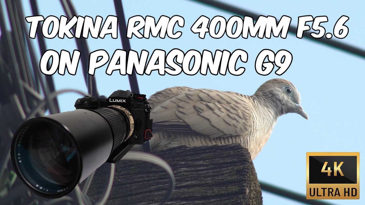 Tokina rmc 400mm f5.6 on Panasonic G9. video test - YouTube