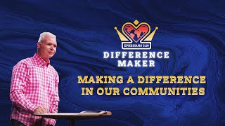 Difference Maker (2022) // Making a Difference in our Communities