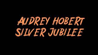Audrey Hobert - Silver Jubilee Instrumental