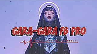 KEEP BRUTAL 🤯 GARA-GARA FB PRO - IKBAL D'ZHELLO RMX 2026