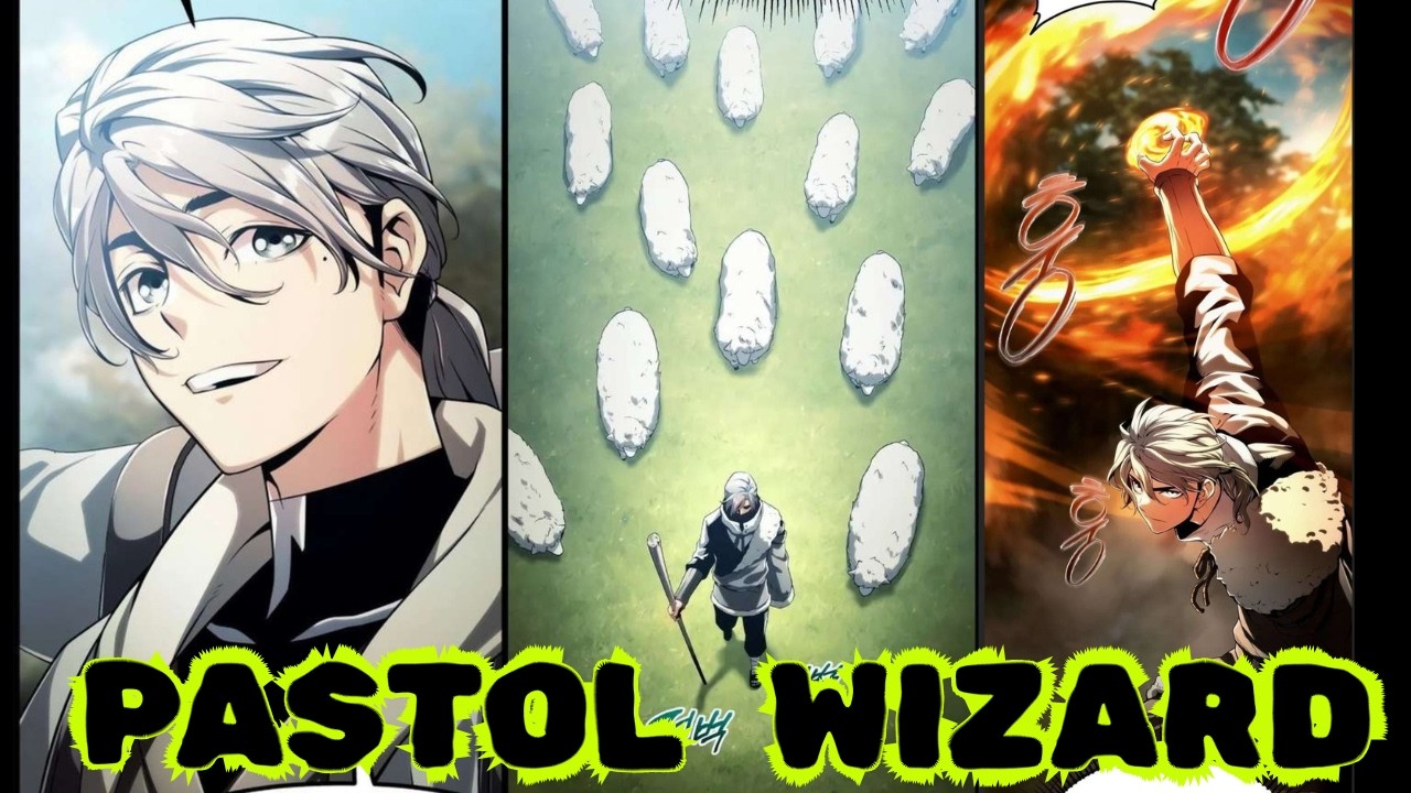 Isang pastol na may nakatagong katauhan na isa pa lang napakalakas na wizard.