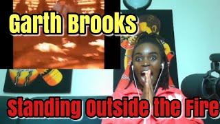 WHAT A POWERFUL SONG! Garth Brooks- Standing Outside the Fire