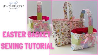FABRIC EASTER BASKET SEWING TUTORIAL | TWO SIZES.
