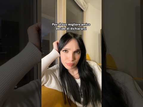 Pov: il tuo migliore amico decide di dichiararsi