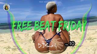 *FREE* Free Beat Friday Vol. 10 Produced by DJ Smith | Migos x G-Easy Lil Pump Type Beat