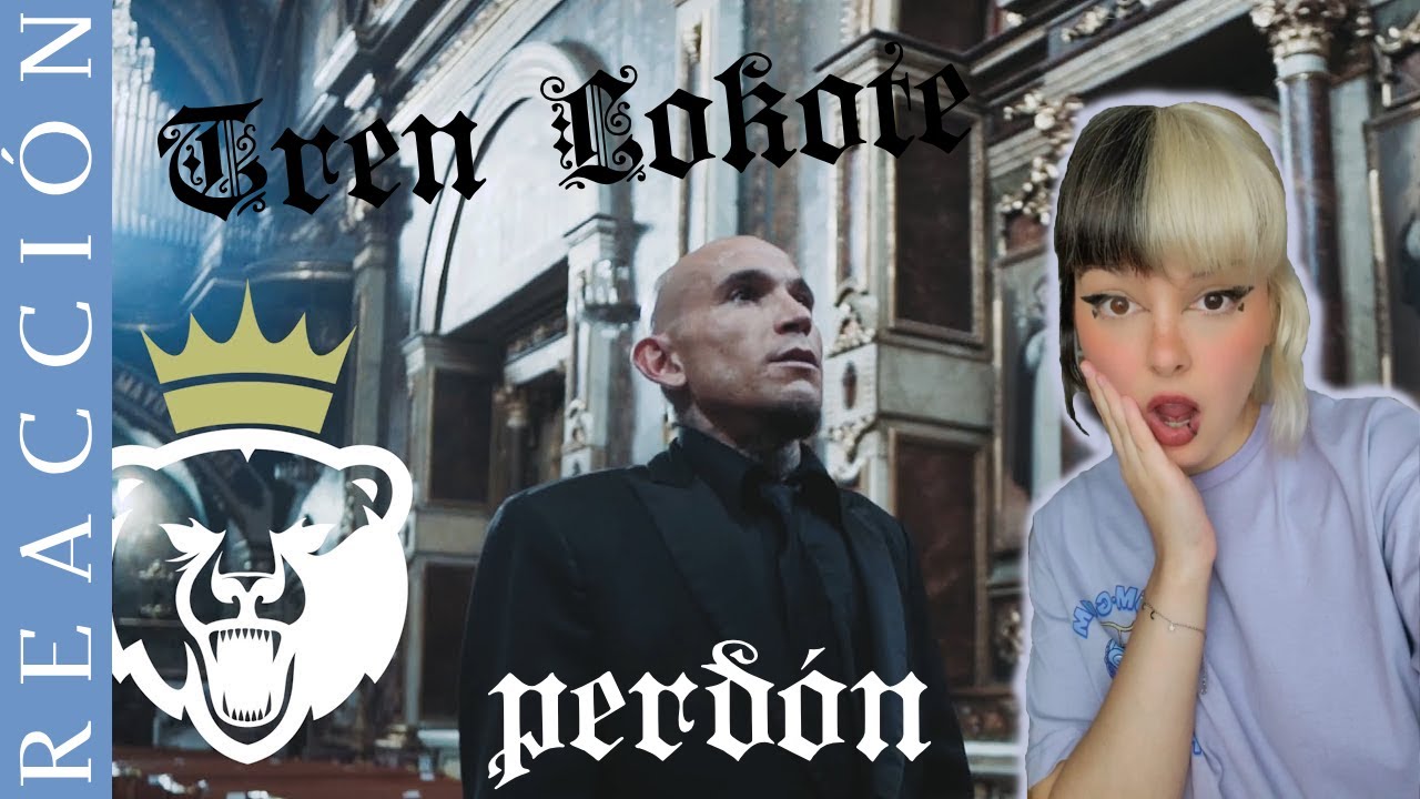 💟🫀REACCIÓN A TREN LOKOTE - PERDÓN😭🫂