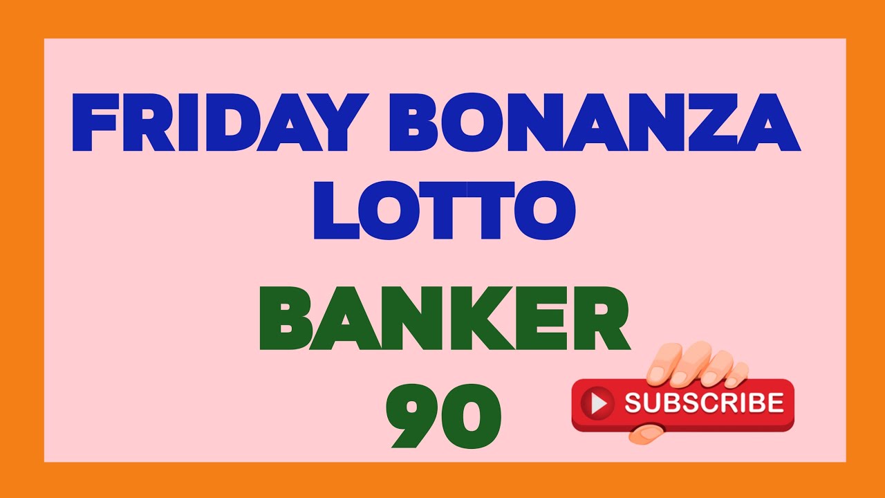 FRIDAY BONANZA LOTTO 05 08 2022 YouTube