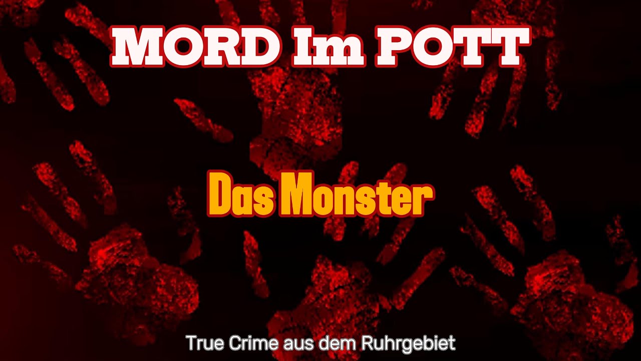 Das Monster - Mord im Pott