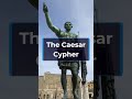 Discover the Ancient Secret Behind the Caesar Cipher 🏺